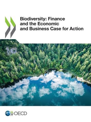 Cover image for Biodiversity: finance and the economic and business case for action