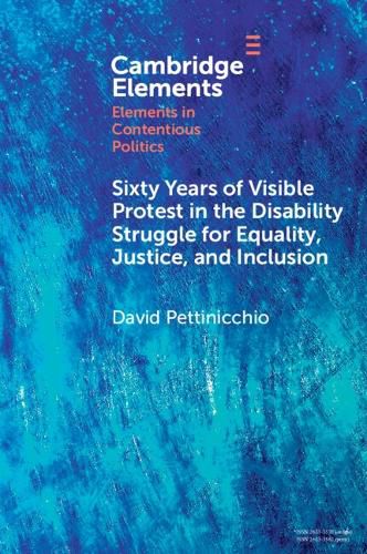 Cover image for Sixty Years of Visible Protest in the Disability Struggle for Equality, Justice, and Inclusion