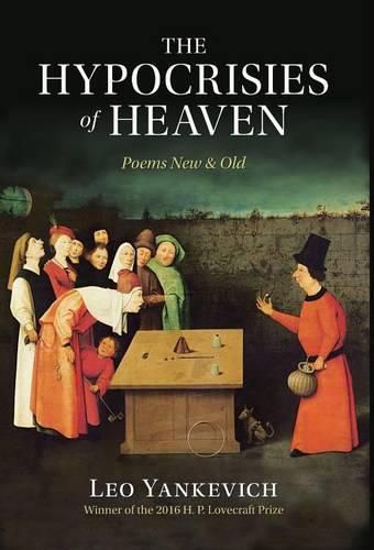 Cover image for The Hypocrisies of Heaven: Poems New and Old