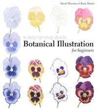 Cover image for Botanical Illustration for Beginners: A Step-by-Step Guide