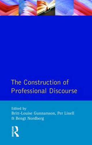 Cover image for The Construction of Professional Discourse