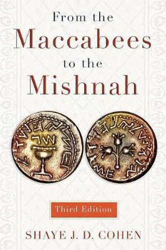 Cover image for From the Maccabees to the Mishnah, Third Edition