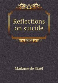 Cover image for Reflections on suicide