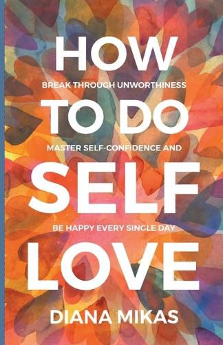 Cover image for How to do Self Love