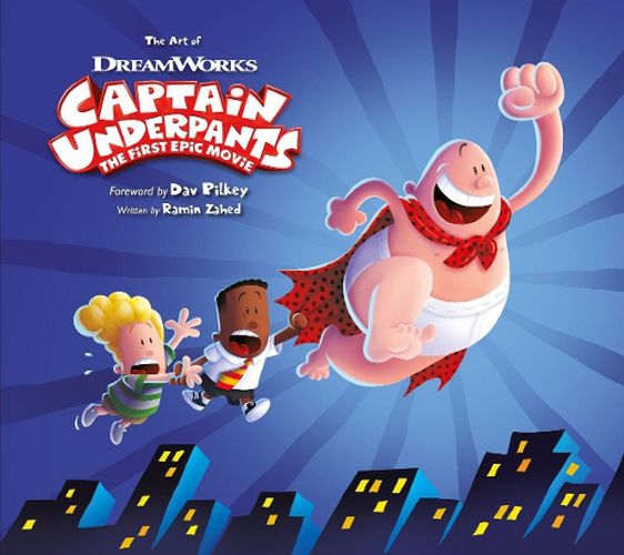 Cover image for The Art of Captain Underpants The First Epic Movie