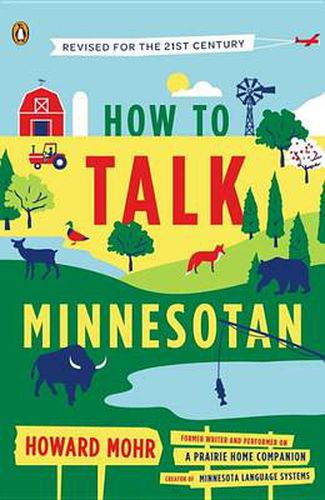 Cover image for How to Talk Minnesotan: Revised for the 21st Century