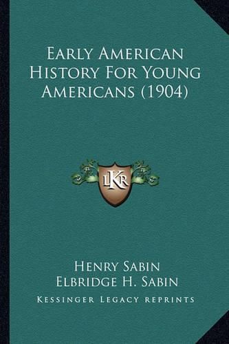 Early American History for Young Americans (1904)