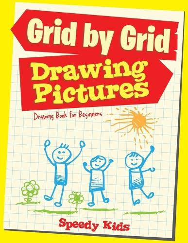 Cover image for Drawing Pictures Grid by Grid: Drawing Book for Beginners