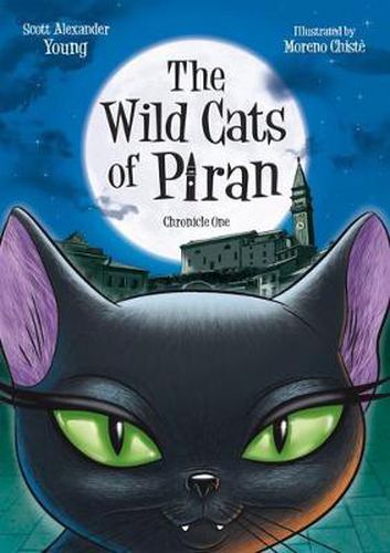 The Wild Cats Of Piran: Chronicle One