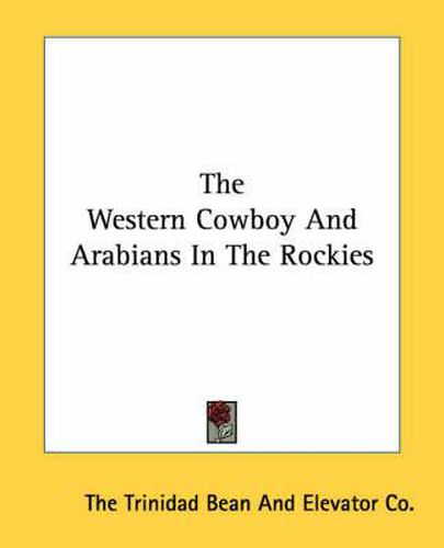 Cover image for The Western Cowboy and Arabians in the Rockies