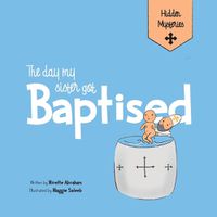 Cover image for The Day my Sister Got Baptised