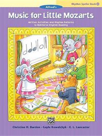 Cover image for Music for Little Mozarts Rhythm Speller 4