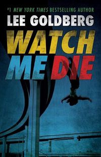 Cover image for Watch Me Die