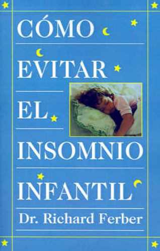 Cover image for C Omo Evitar El Insomnio Infantil?