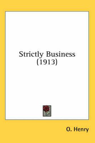 Cover image for Strictly Business (1913)