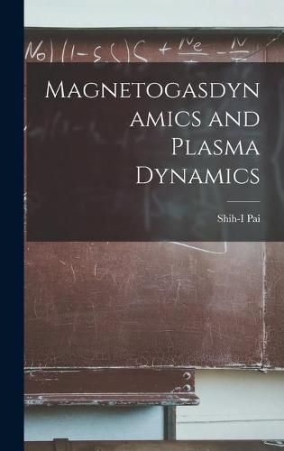 Cover image for Magnetogasdynamics and Plasma Dynamics