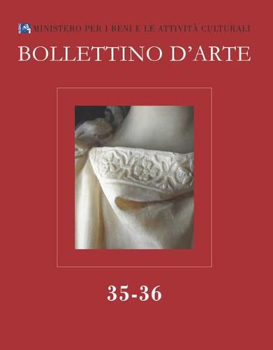 Bollettino d'Arte. 2017. Serie VII-Fascicolo N. 35-36