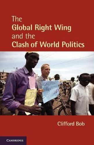 Cover image for The Global Right Wing and the Clash of World Politics