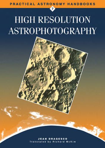 Cover image for High Resolution Astrophotography