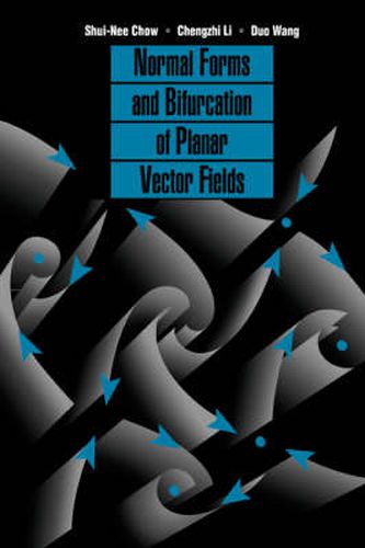 Cover image for Normal Forms and Bifurcation of Planar Vector Fields