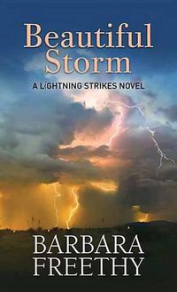 Cover image for Beautiful Storm: A Lightning Strikes Novel