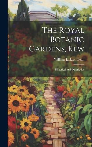 Cover image for The Royal Botanic Gardens, Kew