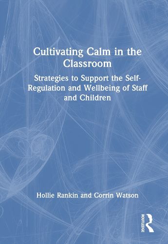 Cover image for Cultivating Calm in the Classroom