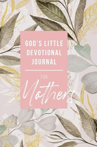 Cover image for God's Little Devotional Journal for Mothers
