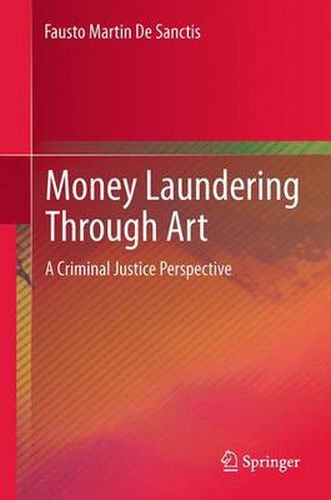 Cover image for Money Laundering Through Art: A Criminal Justice Perspective