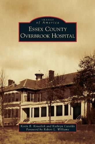 Cover image for Essex County Overbrook Hospital