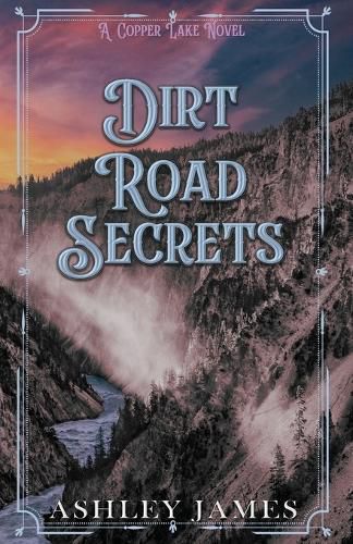 Dirt Road Secrets