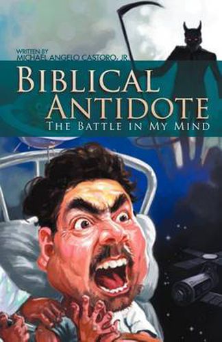 Cover image for Biblical Antidote: The Battle in My Mind