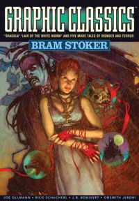 Cover image for Graphic Classics Volume 7: Bram Stoker - 2nd Edition