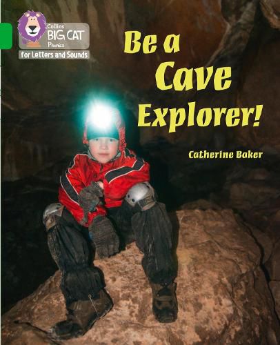 Be a Cave Explorer: Band 05/Green