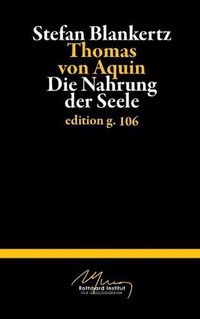 Cover image for Thomas von Aquin: Die Nahrung der Seele