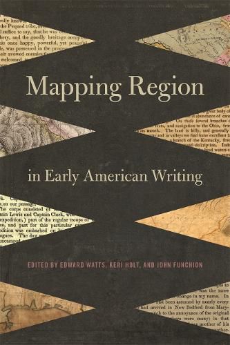 Cover image for Mapping Region in Early American Writing