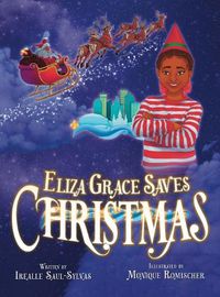 Cover image for Eliza Grace Saves Christmas