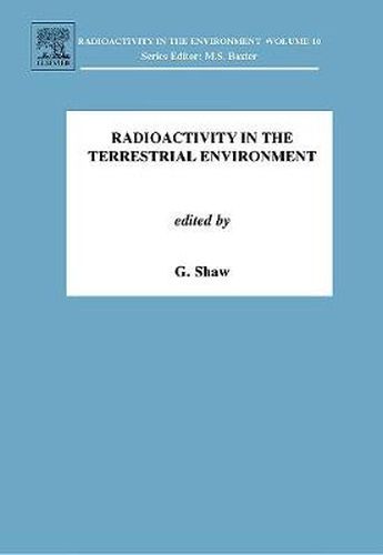 Cover image for Radioactivity in the Terrestrial Environment