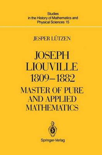 Cover image for Joseph Liouville 1809-1882: Master of Pure and Applied Mathematics