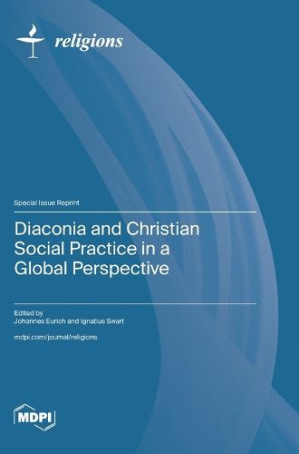 Cover image for Diaconia and Christian Social Practice in a Global Perspective