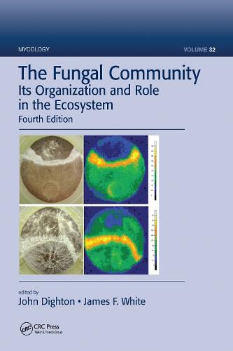 The Fungal Community: Its Organization and Role in the Ecosystem, Fourth Edition