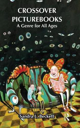 Cover image for Crossover Picturebooks: A Genre for All Ages