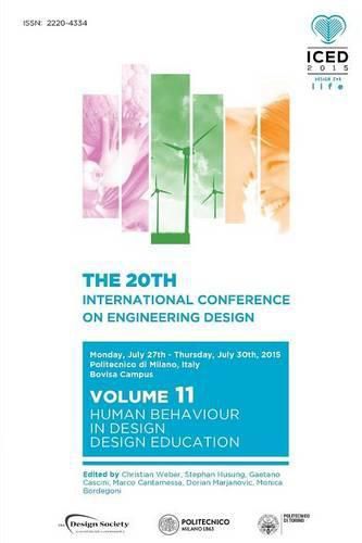 Cover image for Proceedings of the 20th International Conference on Engineering Design (ICED 15) Volume 11: Human Behaviour in Design, Design Education