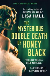 Cover image for The Mysterious Double Death of Honey Black