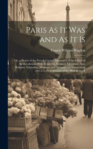 Cover image for Paris As It Was and As It Is