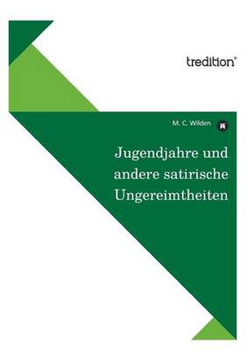 Cover image for Jugendjahre Und Andere Satirische Ungereimtheiten