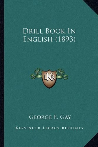 Cover image for Drill Book in English (1893)