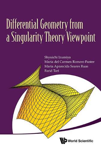 Cover image for Differential Geometry From A Singularity Theory Viewpoint