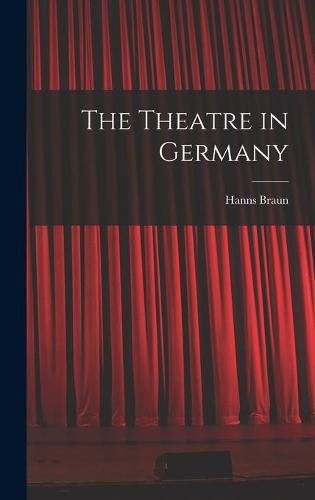 Cover image for The Theatre in Germany