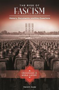 Cover image for The Rise of Fascism: History, Documents, and Key Questions